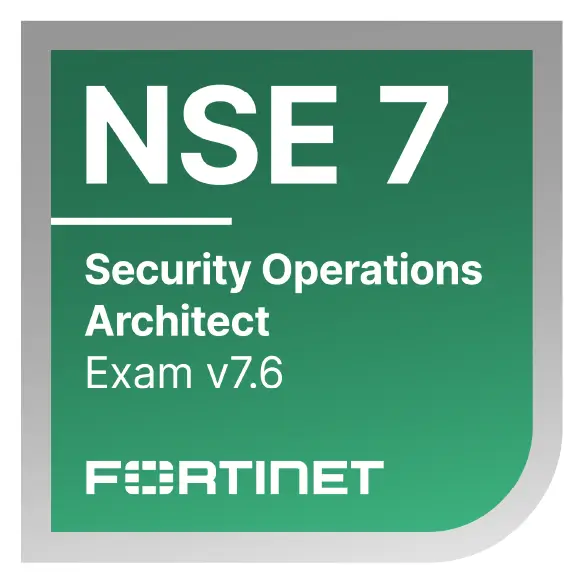 Fortinet NSE 7 Security Operations Architect v7.6
